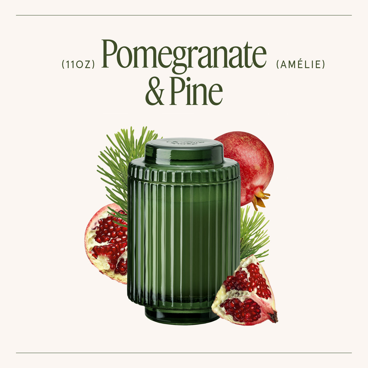 Amélie – Pomegranate & Pine Candle Amelie_PomegranatePine_PDP_11oz_3 La Jolie Muse