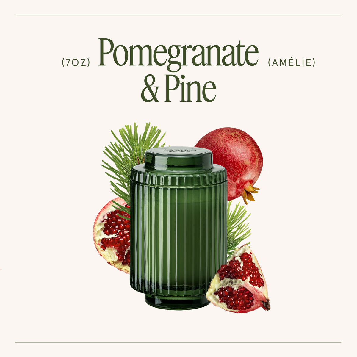 Amélie – Pomegranate & Pine Candle Amelie_PomegranatePine_PDP_7oz_3 La Jolie Muse