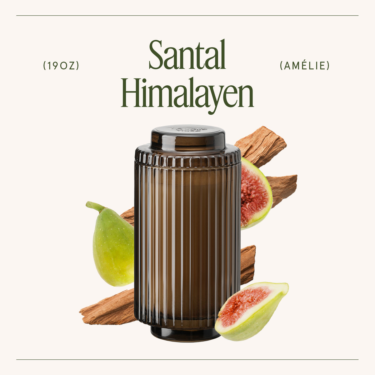 Amélie – Santal Himalayen Candle Amelie_SantalHimalayen_PDP_19oz_3 La Jolie Muse