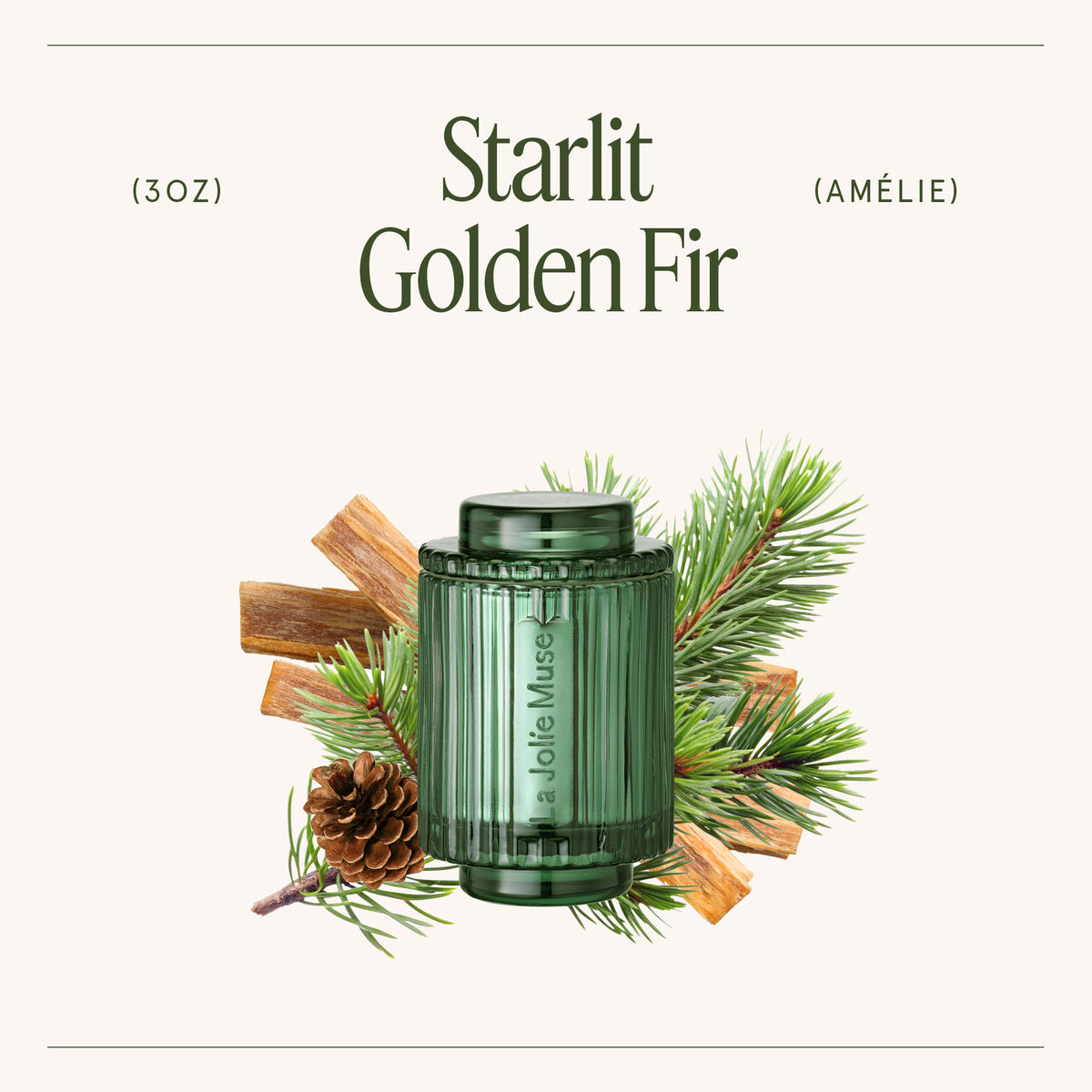 Amélie – Starlit Golden Fir 3oz Candle Amelie_StarlitGoldenFir_PDP_3oz_3 La Jolie Muse