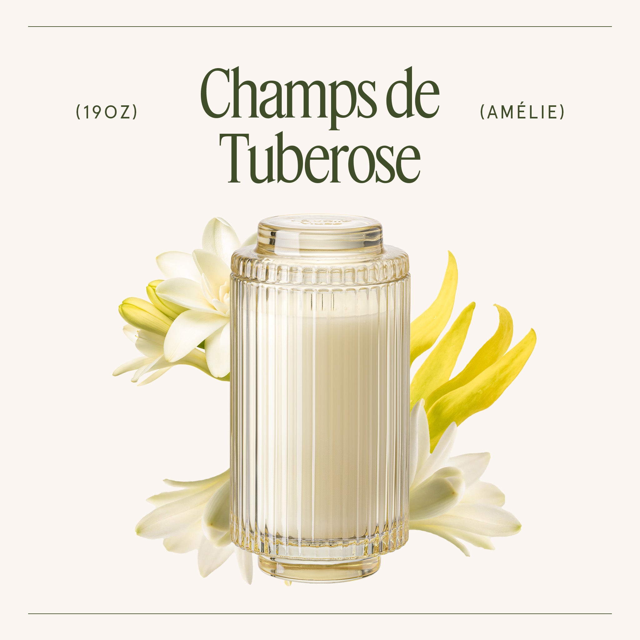 Amélie – Champs de Tuberose Candle Amelie_ChampsdeTuberose_PDP_19oz_3 LA JOLIE MUSE