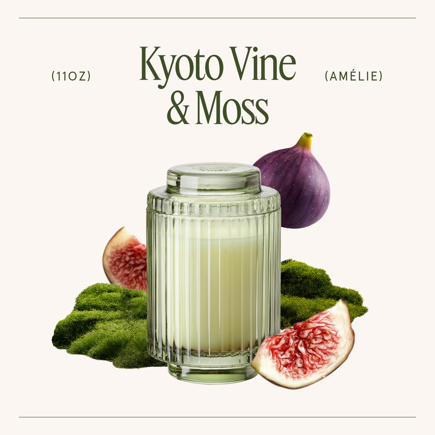 Amélie– Kyoto Vine & Moss Candle Amelie_KyotoVineMoss_PDP_11oz_3 LA JOLIE MUSE