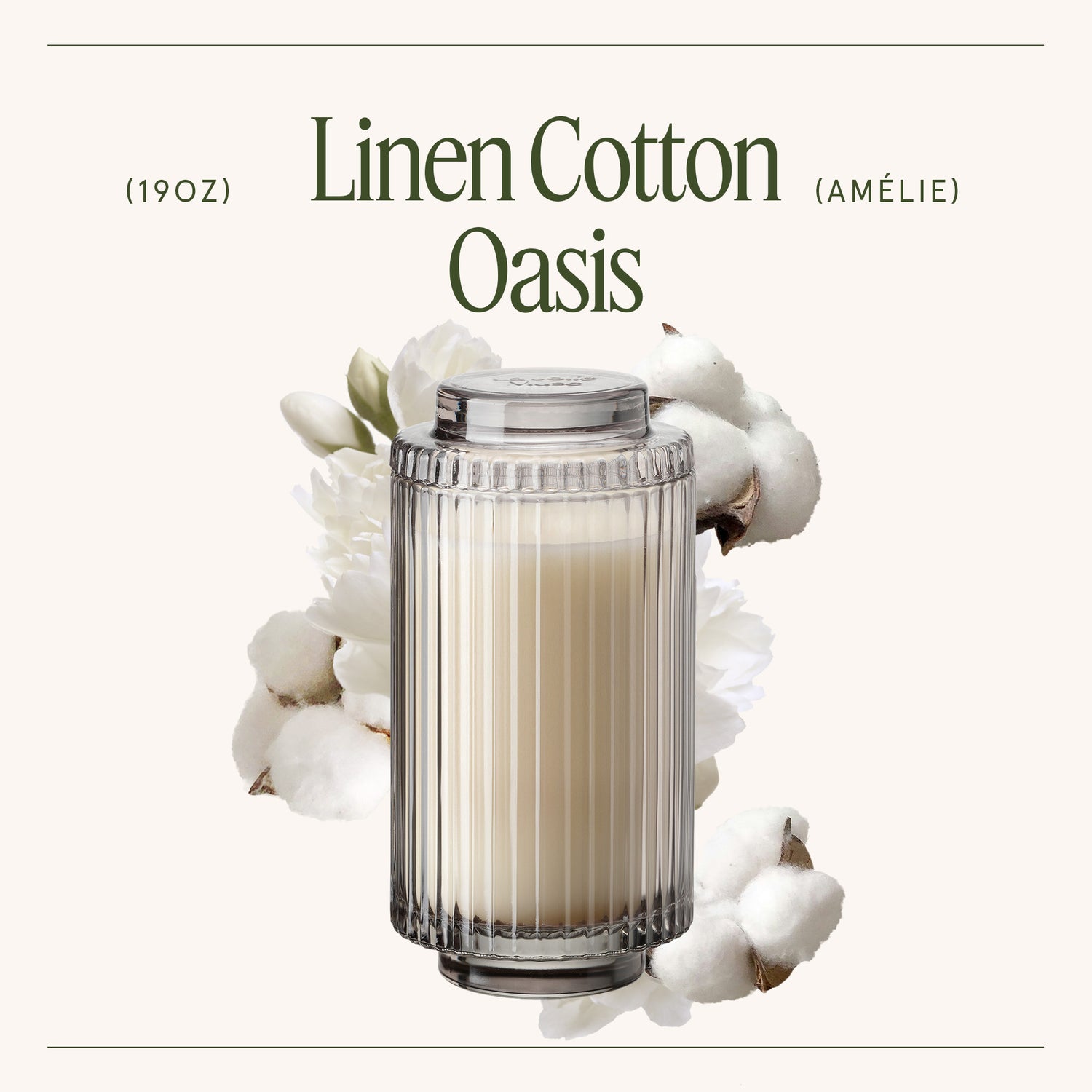 Amélie – Linen Cotton Oasis Candle Amelie_LinenCottonOasis_PDP_19oz_3 LA JOLIE MUSE