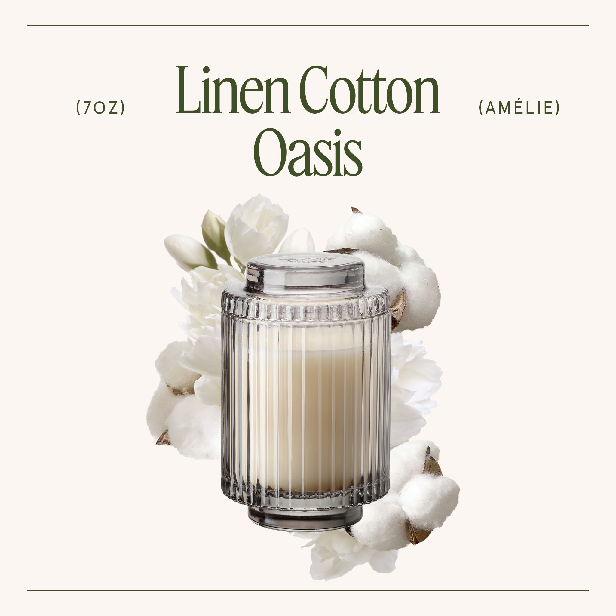 Amélie – Linen Cotton Oasis Candle Amelie_LinenCottonOasis_PDP_7oz_3 LA JOLIE MUSE