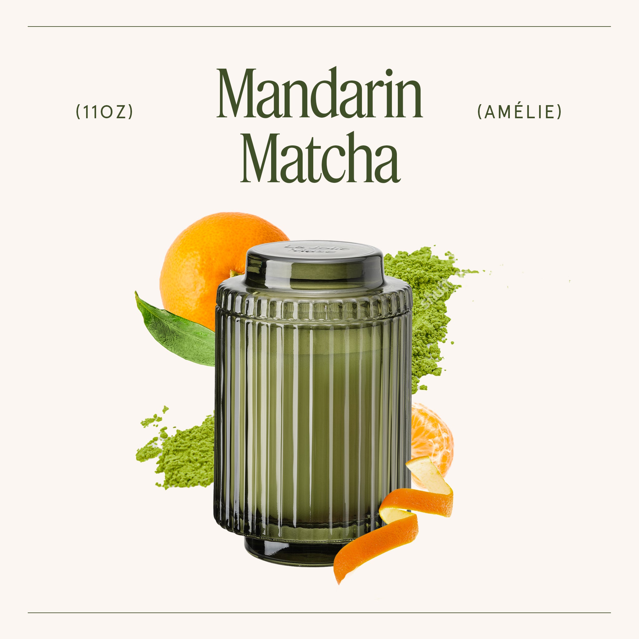 Amélie – Mandarin Matcha Candle Amelie_MandarinMatcha_PDP_11oz_3 LA JOLIE MUSE