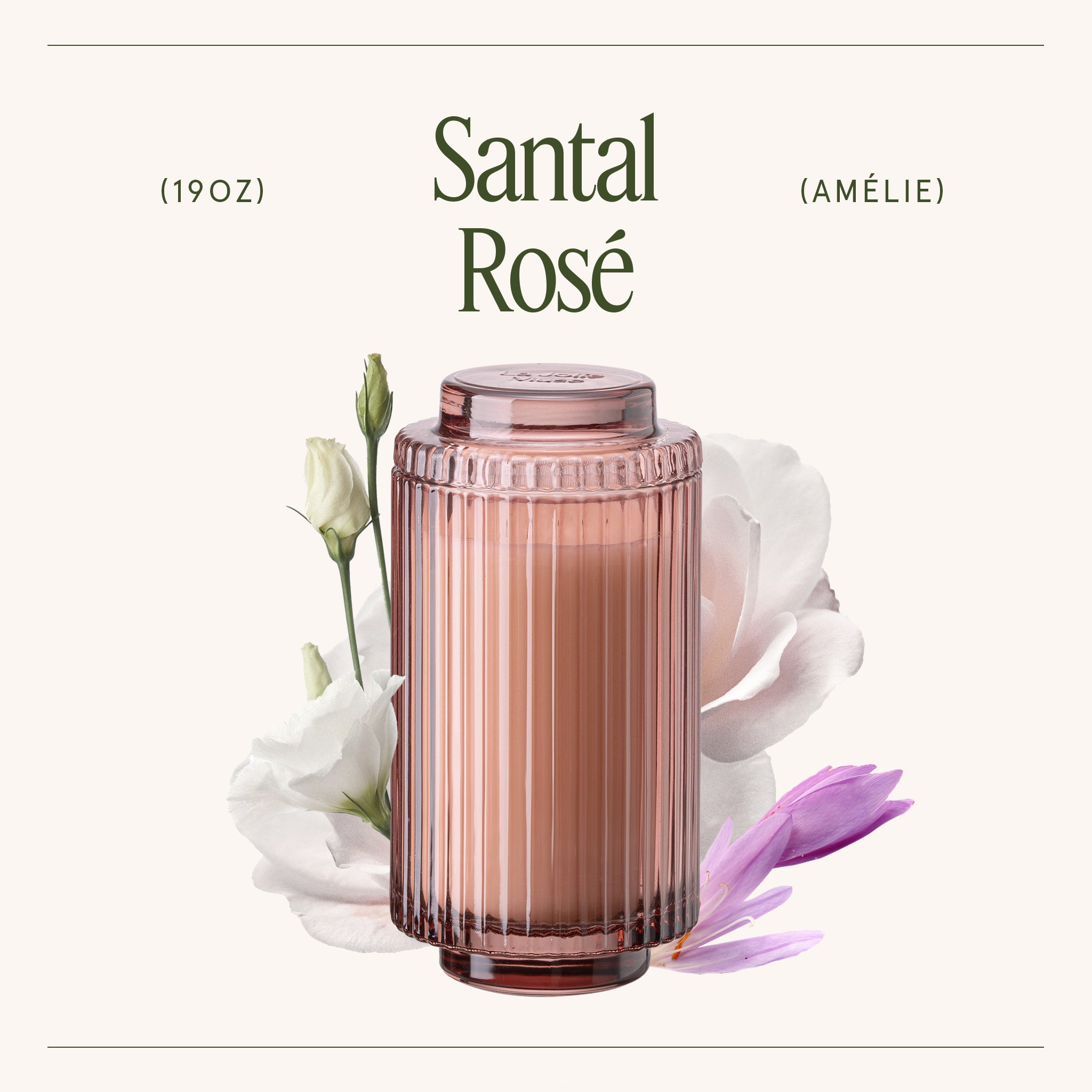 Amélie – Santal Rosé Candle Amelie_SantalRose_PDP_19oz_3 LA JOLIE MUSE