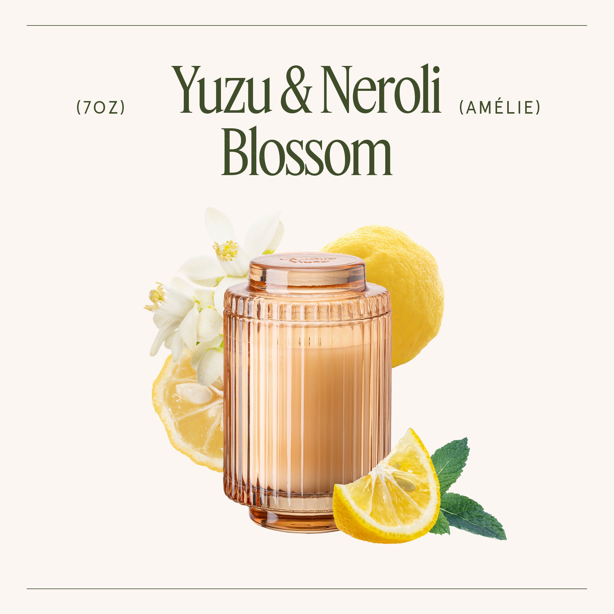 Amélie – Yuzu & Neroli Blossom Candles Amelie_YuzuNeroliBlossom_PDP_7oz_3 LA JOLIE MUSE