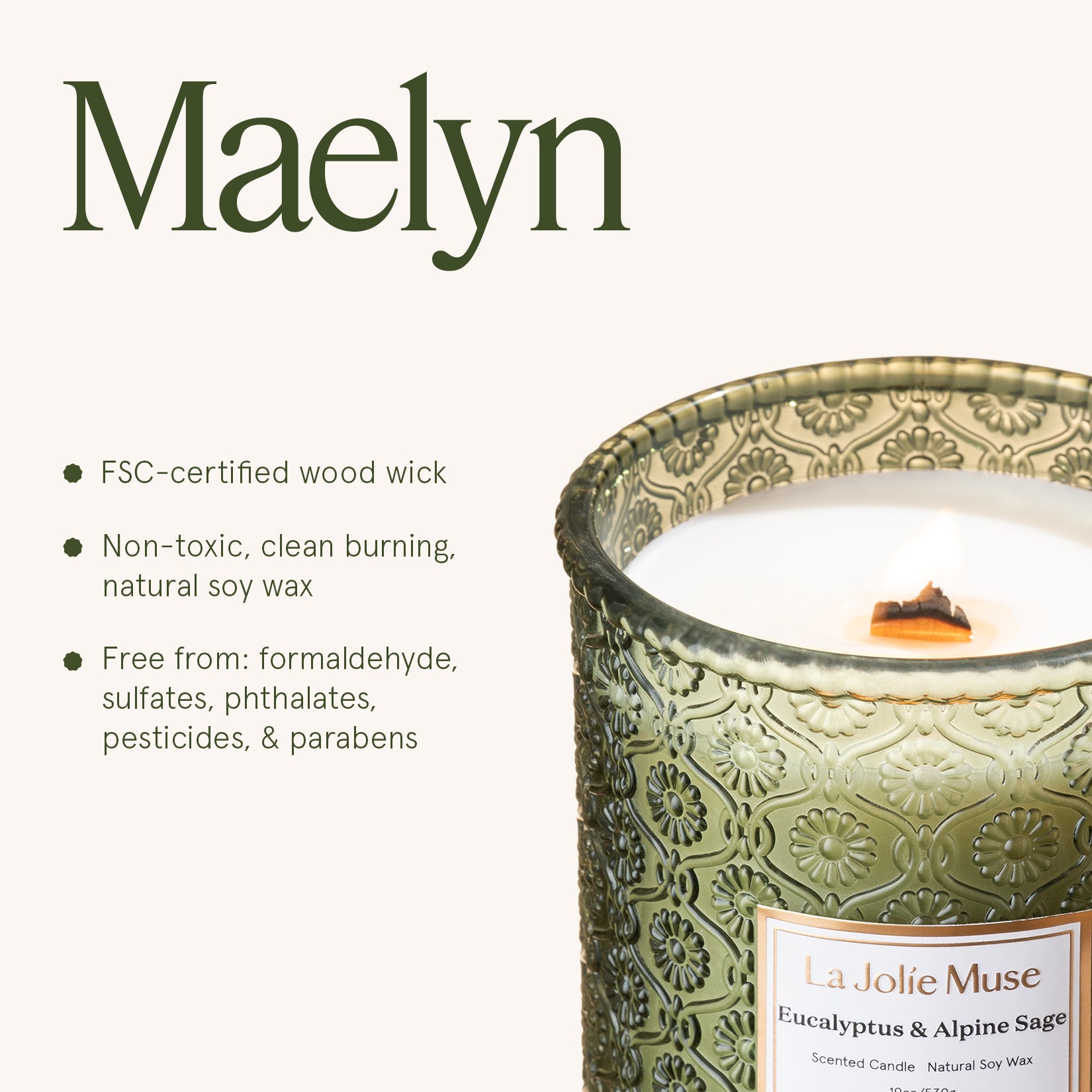 Maelyn - Eucalyptus & Alpine Sage 19oz Candle Candles Maelyn_EucalyptusAlpineSage_PDP_19oz_6_84ebe70e-07f8-4dab-9974-89fdcf2c65ca La Jolie Muse